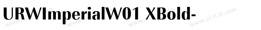 URWImperialW01 XBold字体转换 URWImperialW01 XBold字体转换